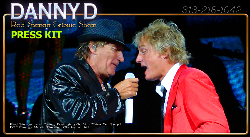 Rod Stewart and Danny D